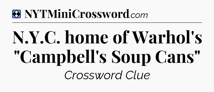 Solution: N.Y.C. home of Warhol's 