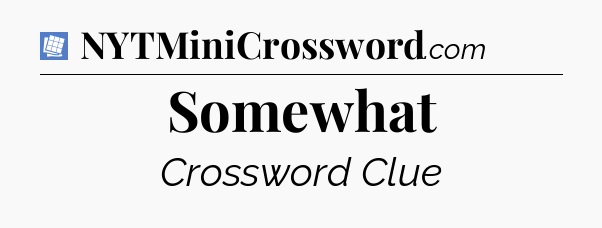 Somewhat Puzzle Page Crossword Clue