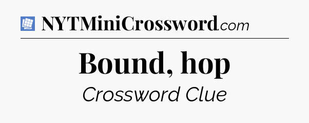 Bound, hop Puzzle Page Crossword Clue