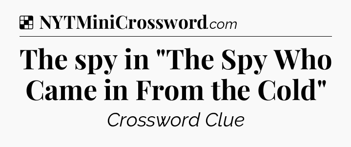 Solution: The spy in 