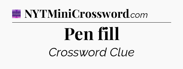 Pen fill - Thomas Joseph Crossword
