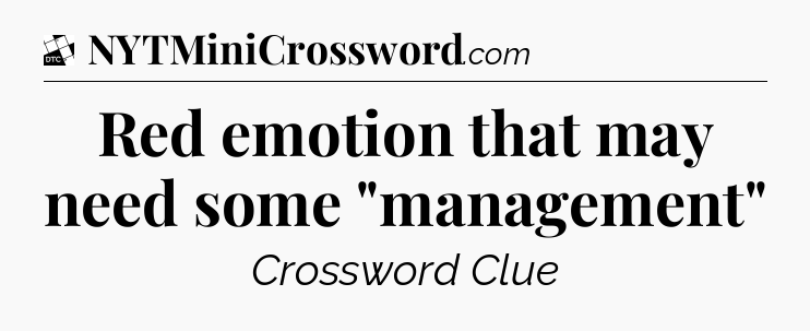 Red emotion that may need some 