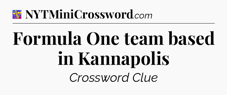 Formula One team based in Kannapolis Codycross