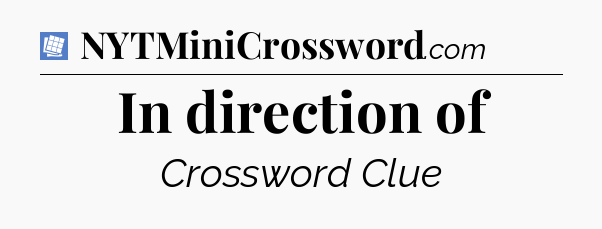 In direction of Puzzle Page Crossword Clue