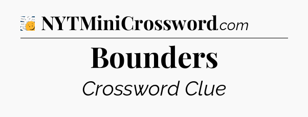 Bounders - 7 Little Words