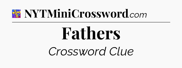 Fathers Codycross