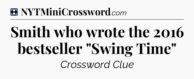 Solution: Smith who wrote the 2016 bestseller 