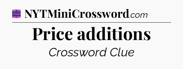 Price additions - Thomas Joseph Crossword