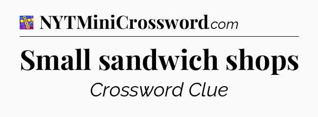 Small sandwich shops Codycross