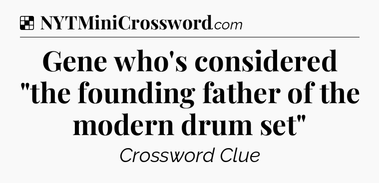 Solution: Gene who's considered 