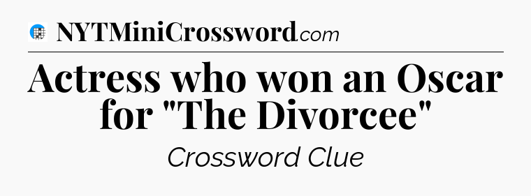 Actress who won an Oscar for 