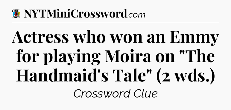 Actress who won an Emmy for playing Moira on 