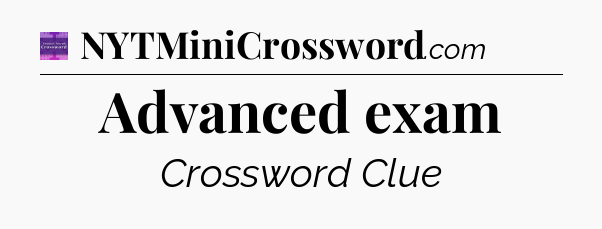 Advanced exam - Thomas Joseph Crossword