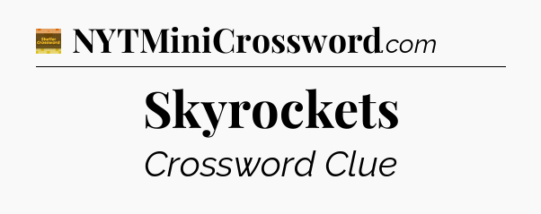Skyrockets - Eugene Sheffer Crossword