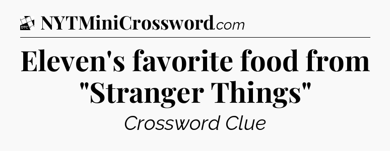 Eleven's favorite food from 