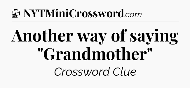 Another way of saying 