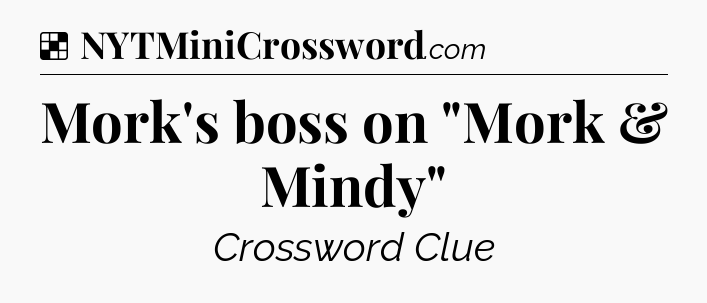 Solution: Mork's boss on 