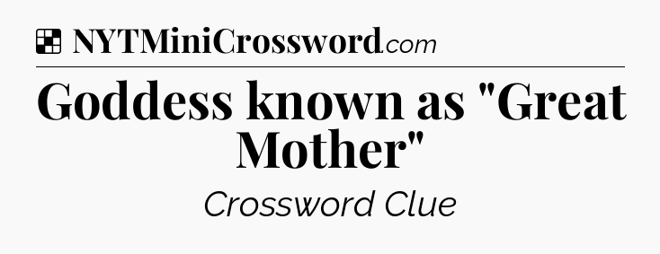 Solution: Goddess known as 