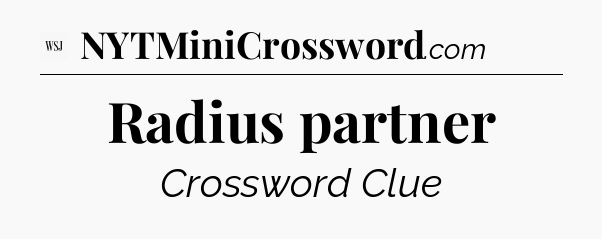 Radius partner - WSJ Crossword