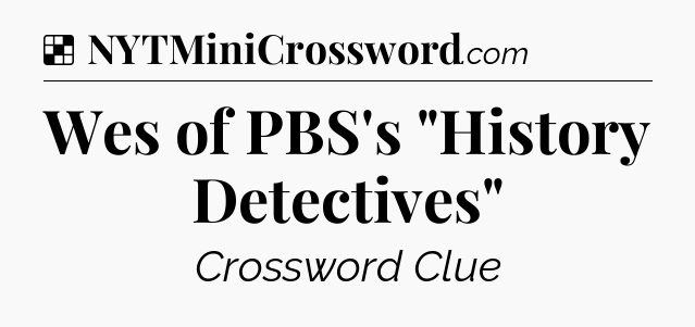 Solution: Wes of PBS's 