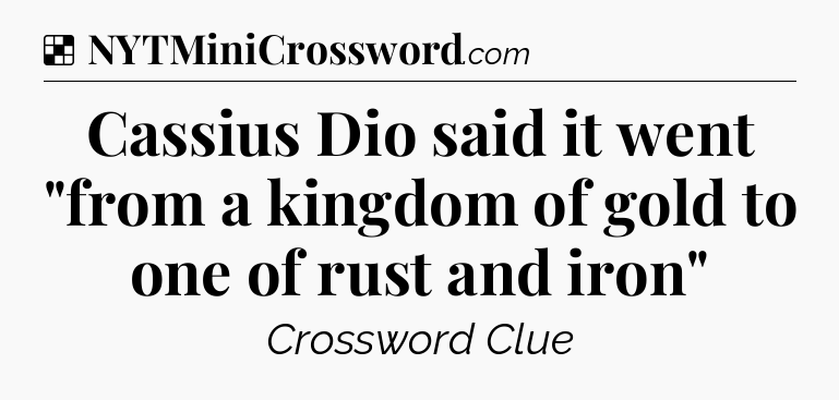 Solution: Cassius Dio said it went 