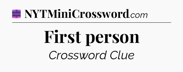 First person - Thomas Joseph Crossword