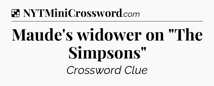 Solution: Maude's widower on 