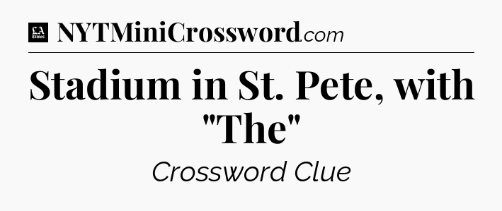 Stadium in St. Pete, with 