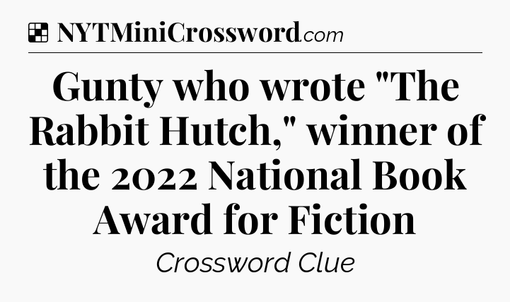 Solution: Gunty who wrote 