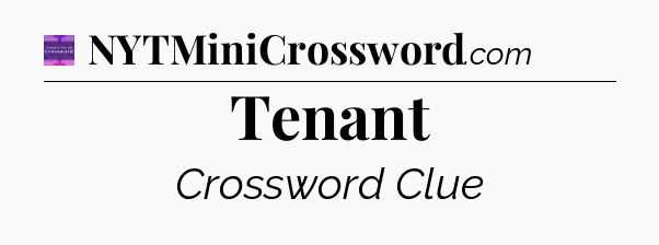 Tenant - Thomas Joseph Crossword