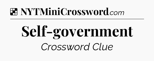 Solution: Self-government - NYT Crossword