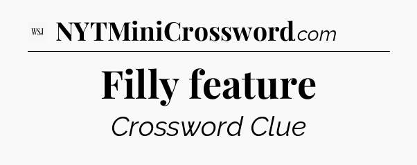 Filly feature - WSJ Crossword