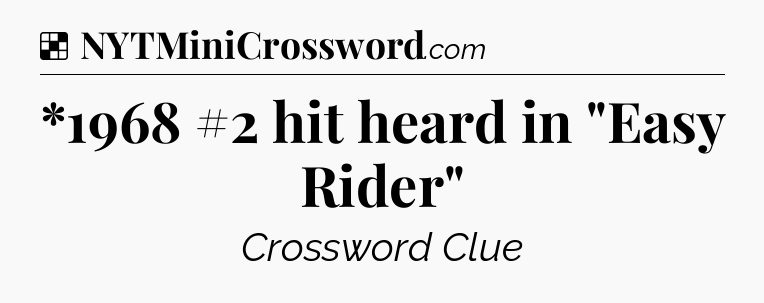 Solution: *1968 #2 hit heard in 