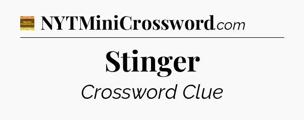 Stinger crossword clue Eugene Sheffer