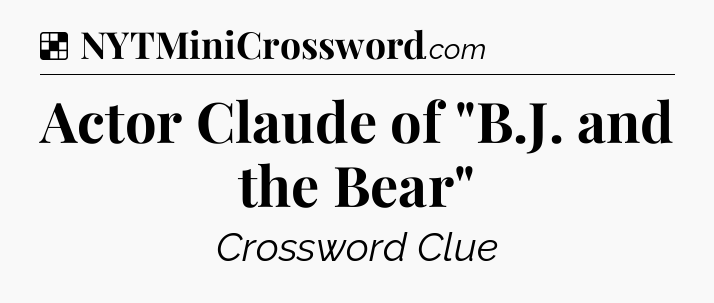 Solution: Actor Claude of 