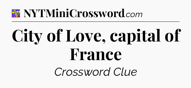 City of Love, capital of France Codycross