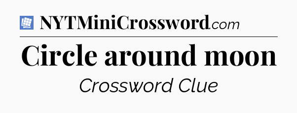 Circle around moon Puzzle Page Crossword Clue