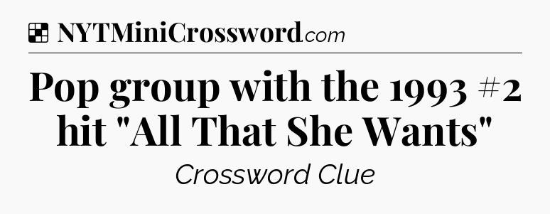 Solution: Pop group with the 1993 #2 hit 