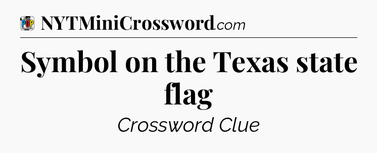 Symbol on the Texas state flag Crossword Clue