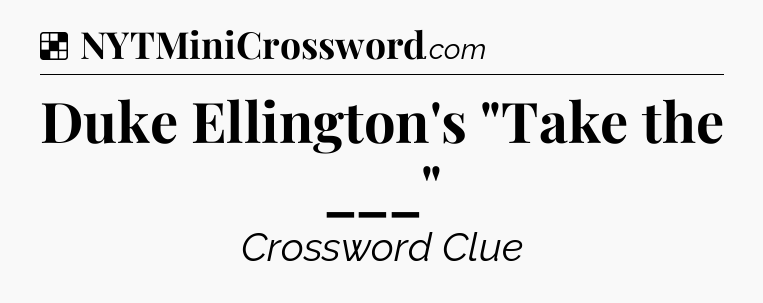 Solution: Duke Ellington's 