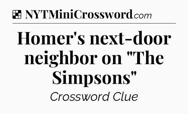 Solution: Homer's next-door neighbor on 