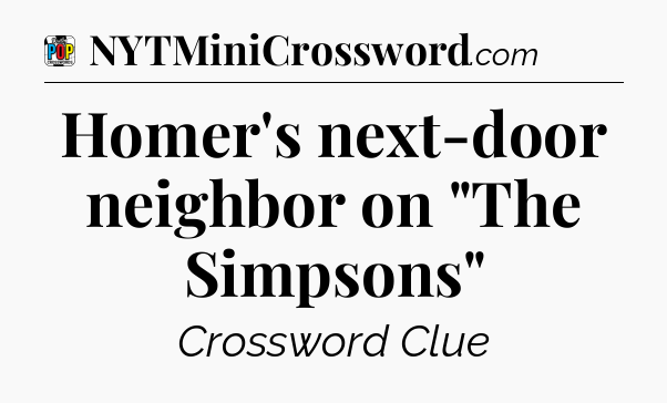 Homer's next-door neighbor on 