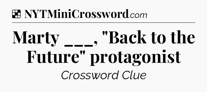 Solution: Marty ___, 