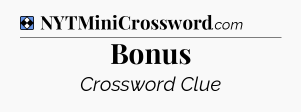 Solution: Bonus - NYT Mini Crossword