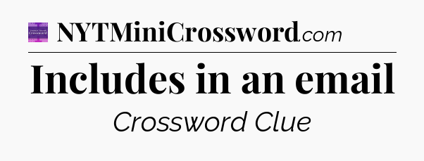 Includes in an email - Thomas Joseph Crossword