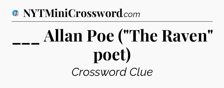 ___ Allan Poe (