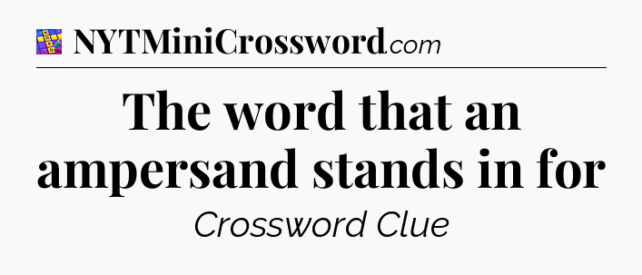 The word that an ampersand stands in for Codycross