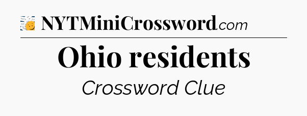 Ohio residents - 7 Little Words