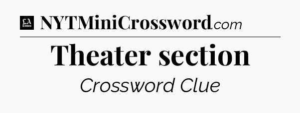 Theater section - LA Times Crossword