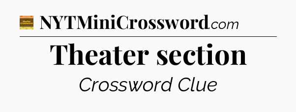 Theater section crossword clue Eugene Sheffer